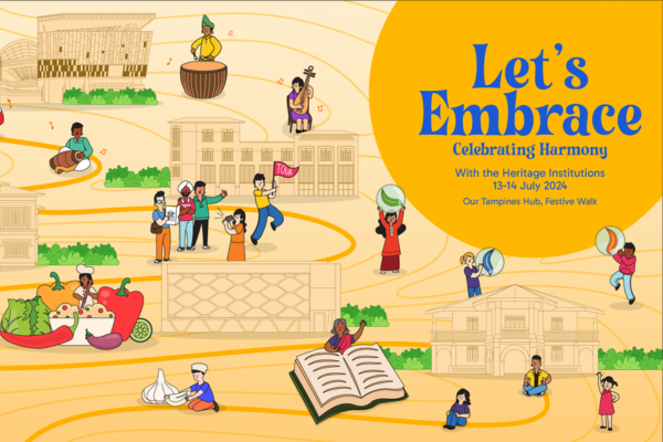 Let’s Embrace – Celebrating Harmony  @ Our Tampines Hub
